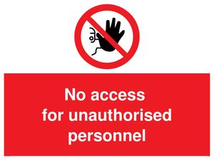 PA5683: No access for unauthorised personnel Prohibition Sign