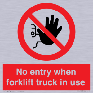 PM5695: No entry when forklift truck in use Prohibition Sign
