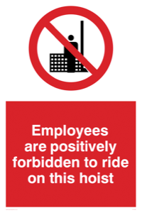 PV1360: Employees are positively forbidden to ride on this hoist