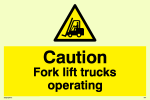 WV147: caution fork-lift trucks operating