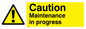 WV152: caution maintenance in progress