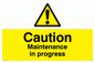 WV152: caution maintenance in progress
