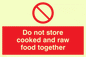 PH208: do not store cooked and raw food together