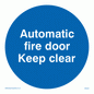 MA245: automatic fire door keep clear