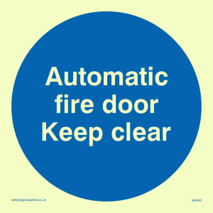 MA245: automatic fire door keep clear