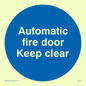 MA245: automatic fire door keep clear
