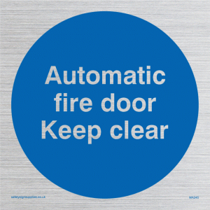 MA245: automatic fire door keep clear