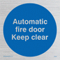 MA245: automatic fire door keep clear