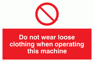 PM42: no loose clothing operating