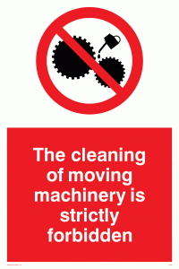 PM43:  no cleaning moving machinery