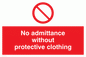 PA46: No admittance protective clothing