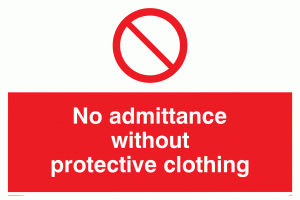 PA46: No admittance protective clothing