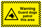 WC508: warning guard dogs patrol this area