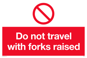 PM5266: Do not travel with forks raised