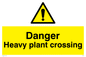WV5291: Danger Heavy plant crossing