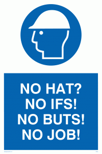 MP532: no hat! no ifs! no buts! no job!