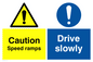 CV5420: Caution Speed ramps & Drive slowly