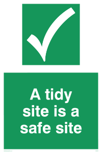SC5423: A tidy site is a safe site Sign