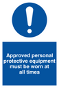 MC5427: Approved personal protective equipment must be worn