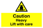 WV5445: Caution Heavy lift with care