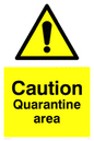 WP5457: Caution Quarantine area