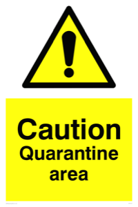WP5457: Caution Quarantine area
