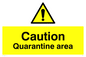 WP5457: Caution Quarantine area