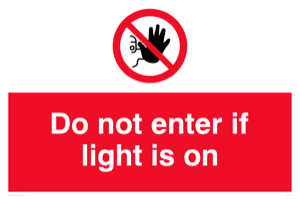 PA5471: Do not enter if light is on