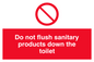 PH5472: Do not flush sanitary products