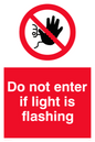 PA5478: Do not enter if light is flashing