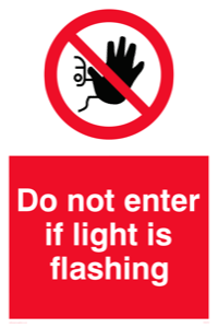 PA5478: Do not enter if light is flashing