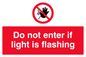 PA5478: Do not enter if light is flashing