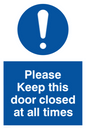 MV5511: Please Keep door closed at all times
