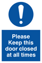MV5511: Please Keep door closed at all times