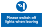 MV5568: Switch off lights Sign