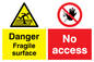 CV5588: Danger Fragile surface No access Combination Sign