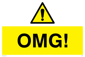 WV5600: OMG! Sign