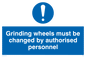 MM5602: Grinding wheels must be changed by authorised personnel