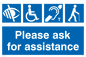 MD5624: Please ask for assistance Sign