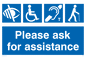 MD5624: Please ask for assistance Sign