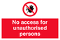 PA5686: No access to unauthorised persons Prohibition Sign