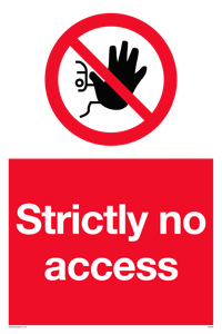 PA5688: Strictly no access Prohibition Sign