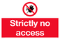PA5688: Strictly no access Prohibition Sign