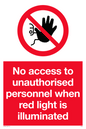 PA5696: No access to unauthorised personnel red light Prohibition Sign