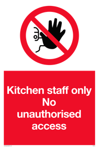 PA5705: Kitchen staff only Prohibition Sign