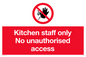 PA5705: Kitchen staff only Prohibition Sign