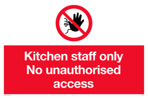 PA5705: Kitchen staff only Prohibition Sign