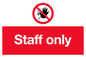 PA5706: Staff only Prohibition Sign