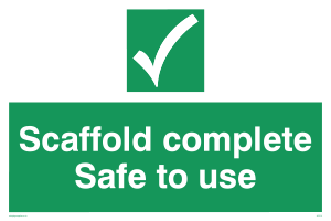 SC5713: Scaffolding complete Safe to use Safe Condition Sign