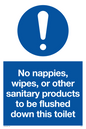 MV5723: No sanitary products to be flushed down this toilet Mandatory Sign